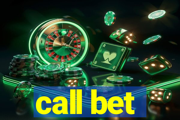 call bet